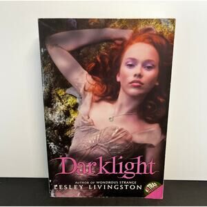 Darklight by Lesley Livingston Paperback 2010 First Edition HarperTeen Fantasy